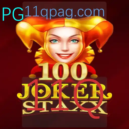Descubra o Fascinante Mundo de 100JokerStaxx com a Emoção do 11Q